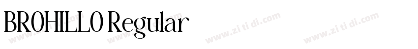 BROHILLO Regular字体转换 BROHILLO Regular字体转换